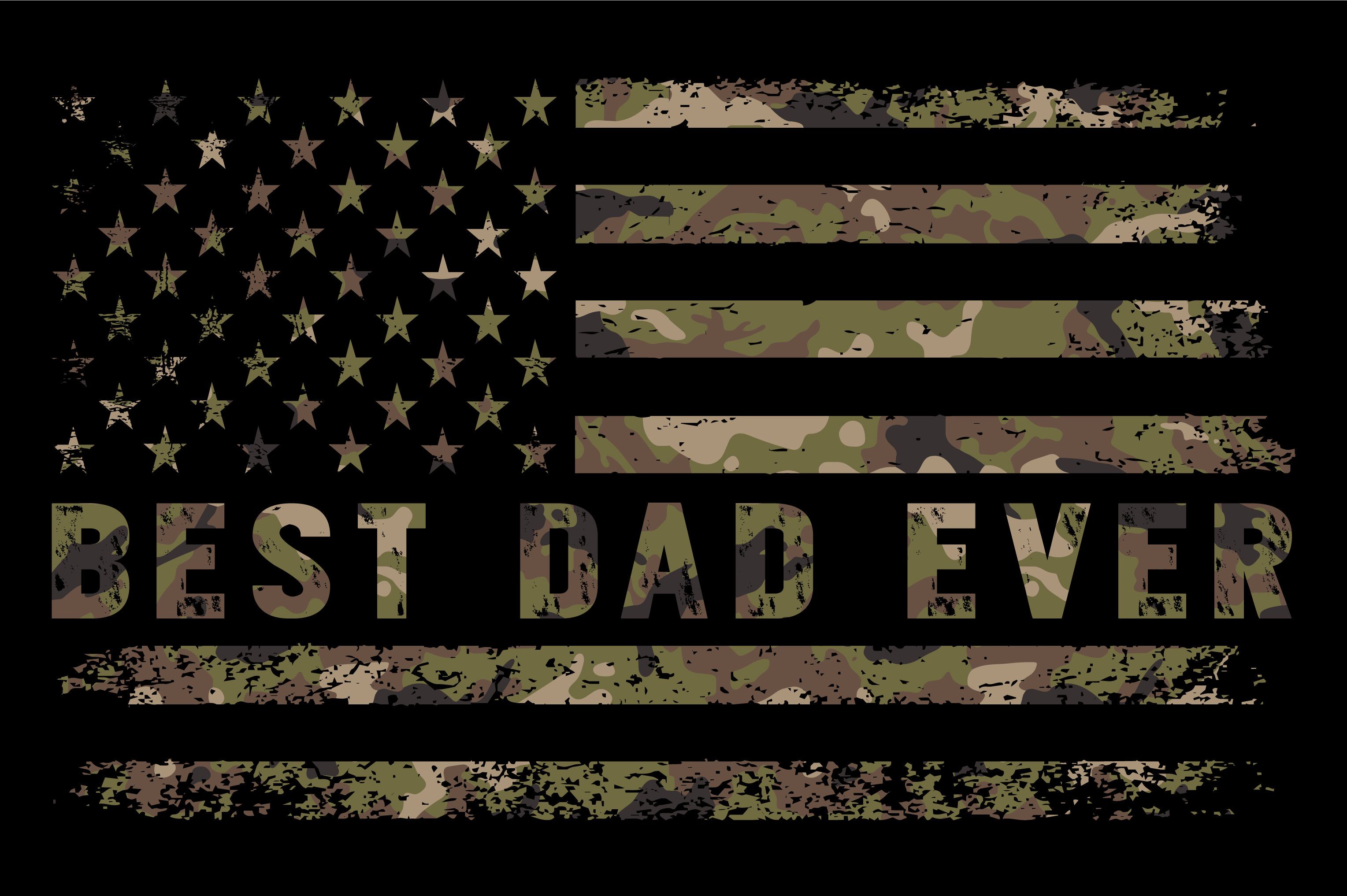 Best Dad Ever Military Camo Flag Design