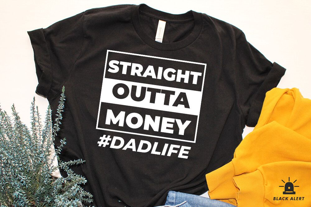 Straight Outta Money Father\